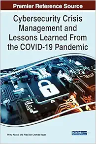 Cybersecurity Crisis Management and Lessons Learned From the COVID-19 Pandemic (EPUB)