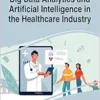 Big Data Analytics and Artificial Intelligence in the Healthcare Industry (EPUB)