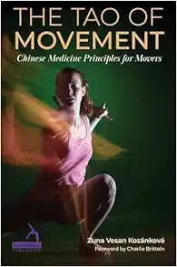 The Tao of Movement: Chinese Medicine Principles for Movers (EPUB)