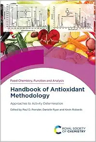 Handbook of Antioxidant Methodology: Approaches to Activity Determination (Food Chemistry, Function and Analysis, Volume 28) (EPUB)