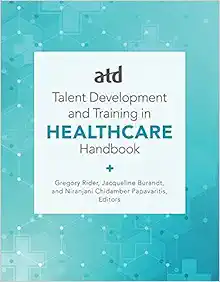ATD’s Handbook for Talent Development and Training in Healthcare (EPUB)