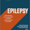 Epilepsy – Understanding and Managing the Condition Across the Lifespan: A Practical Guide for Families (Gillette Children’s Healthcare Series) (PDF )