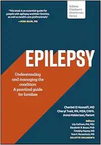 Epilepsy – Understanding and Managing the Condition Across the Lifespan: A Practical Guide for Families (Gillette Children’s Healthcare Series) (PDF )