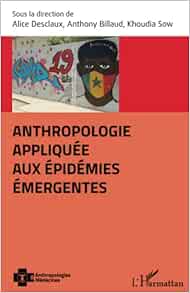 Anthropologie appliquée aux épidémies émergentes (French Edition) (EPUB)