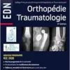 Orthopédie Traumatologie – Conforme à la réforme R2C de l’EDN, 3rd Edition (PDF)