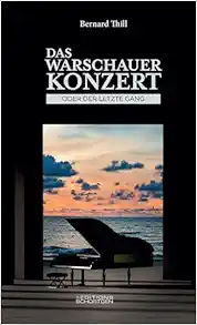 Das Warschauer Konzert: oder der letzte Gang (EPUB)