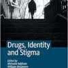 Drugs, Identity and Stigma (PDF )