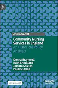 Community Nursing Services in England: An Historical Policy Analysis (EPUB)