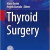 Thyroid Surgery (Updates in Surgery) (PDF )