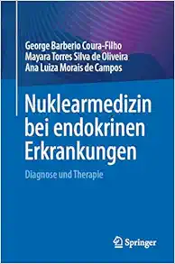Nuklearmedizin bei endokrinen Erkrankungen: Diagnose und Therapie (German Edition) (EPUB)