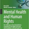 Mental Health and Human Rights: The Challenges of the United Nations Convention on the Rights of Persons with Disabilities to Mental Health Care (Sustainable Development Goals Series) (EPUB)