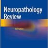 Neuropathology Review, 3rd Edition (PDF )