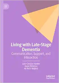 Living with Late-Stage Dementia: Communication, Support, and Interaction (EPUB)