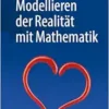 Modellieren der Realität mit Mathematik (German Edition) (PDF )