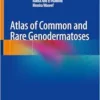 Atlas of Common and Rare Genodermatoses (EPUB)