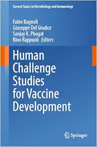 Human Challenge Studies for Vaccine Development (Current Topics in Microbiology and Immunology, 445) (EPUB)