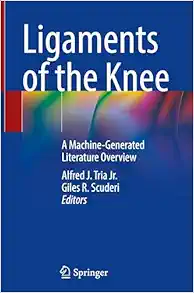 Ligaments of the Knee: A Machine-Generated Literature Overview (PDF )
