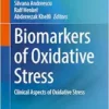 Biomarkers of Oxidative Stress: Clinical Aspects of Oxidative Stress (EPUB)