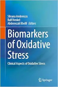 Biomarkers of Oxidative Stress: Clinical Aspects of Oxidative Stress (EPUB)