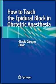 How to Teach the Epidural Block in Obstetric Anesthesia (EPUB)