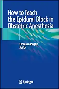 How to Teach the Epidural Block in Obstetric Anesthesia (PDF)