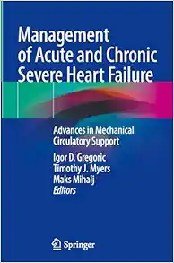 Management of Acute and Chronic Severe Heart Failure: Advances in Mechanical Circulatory Support (EPUB)