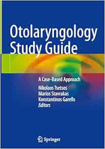 Otolaryngology Study Guide: A Case-Based Approach (PDF )