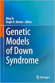 Genetic Models of Down Syndrome (PDF )