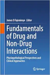 Fundamentals of Drug and Non-Drug Interactions: Physiopathological Perspectives and Clinical Approaches (EPUB)
