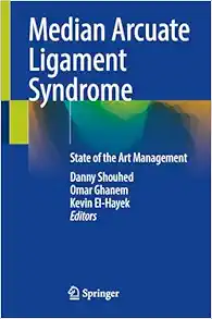 Median Arcuate Ligament Syndrome: State of the Art Management (EPUB)