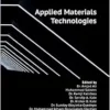 Applied Materials Technologies (Key Engineering Materials, Volume 928) (PDF)