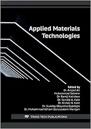 Applied Materials Technologies (Key Engineering Materials, Volume 928) (PDF)