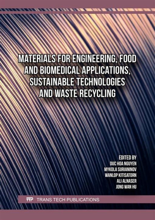 Materials for Engineering, Food and Biomedical Applications, Sustainable Technologies and Waste Recycling (PDF )