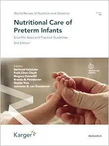 Nutritional Care of Preterm Infants: Scientific Basis and Practical Guidelines (World Review of Nutrition and Dietetics, 122), 2nd Edition (EPUB)