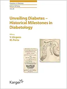 Unveiling Diabetes – Historical Milestones in Diabetology (Frontiers in Diabetes) (EPUB)