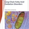 Fast Facts: Long-Chain Fatty Acid Oxidation Disorders (PDF )
