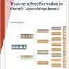 Fast Facts: Treatment-Free Remission in Chronic Myeloid Leukemia (EPUB)