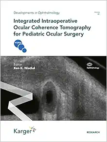 Integrated Intraoperative Ocular Coherence Tomography for Pediatric Ocular Surgery (EPUB)