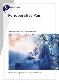 Fast Facts: Perioperative Pain (PDF )