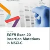 Fast Facts: EGFR Exon 20 Insertion Mutations in NSCLC (EPUB)