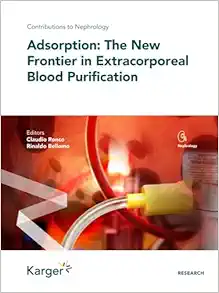 Adsorption: The New Frontier in Extracorporeal Blood Purification (Contributions to Nephrology) (PDF )
