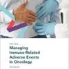 Fast Facts: Managing Immune-Related Adverse Events in Oncology, 2nd Edition (EPUB)