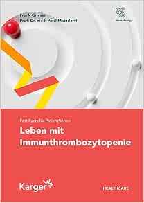 Fast Facts für Patient*innen: Leben mit Immunthrombozytopenie (PDF )