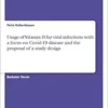 Usage of Vitamin D for viral infections with a focus on Covid-19 disease and the proposal of a study design (PDF )
