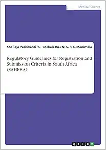 Regulatory Guidelines for Registration and Submission Criteria in South Africa (SAHPRA) (PDF)