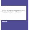 Mental-Coaching für Ernährung und Fitness. Vorgang anhand eines Fallbeispiels (German Edition) (PDF)