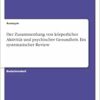 Der Zusammenhang von körperlicher Aktivität und psychischer Gesundheit. Ein systematischer Review (German Edition) (PDF)