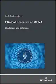 Clinical Research at MENA: Challenges and Solutions (PDF )