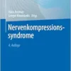 Nervenkompressionssyndrome, 4th Edition (EPUB)