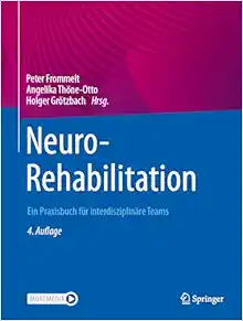 NeuroRehabilitation: Ein Praxisbuch für interdisziplinäre Teams, 4th Edition (PDF )